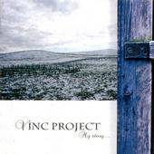 Vinc Project : My Story